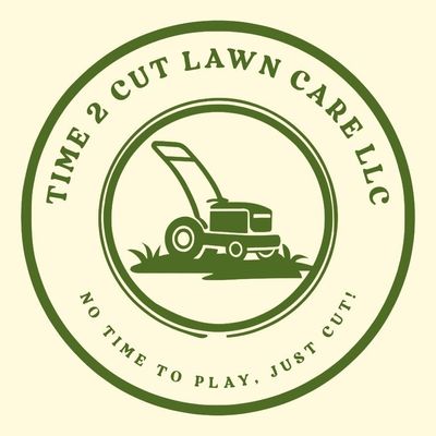 Avatar for Time 2 Cut Lawn Care LLC