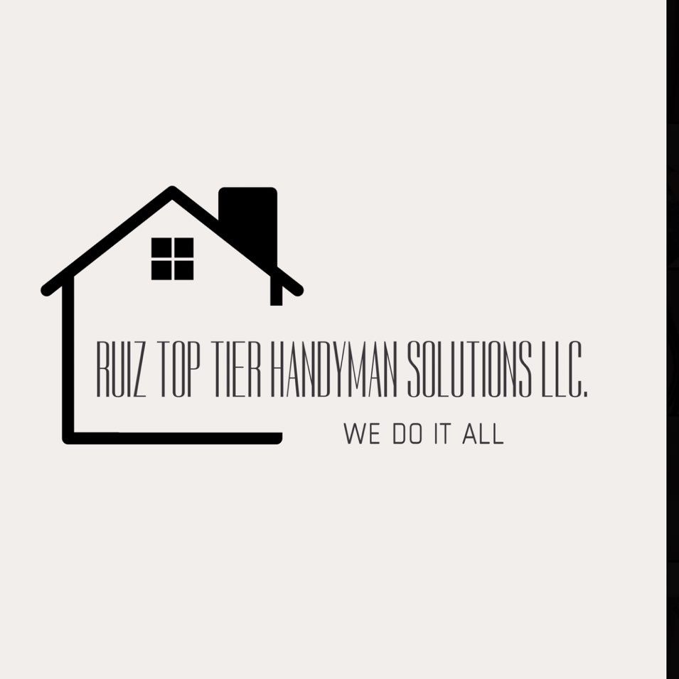 RUIZ TOP TIER HANDYMAN SOLUTIONS LLC