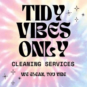Tidy Vibes Only