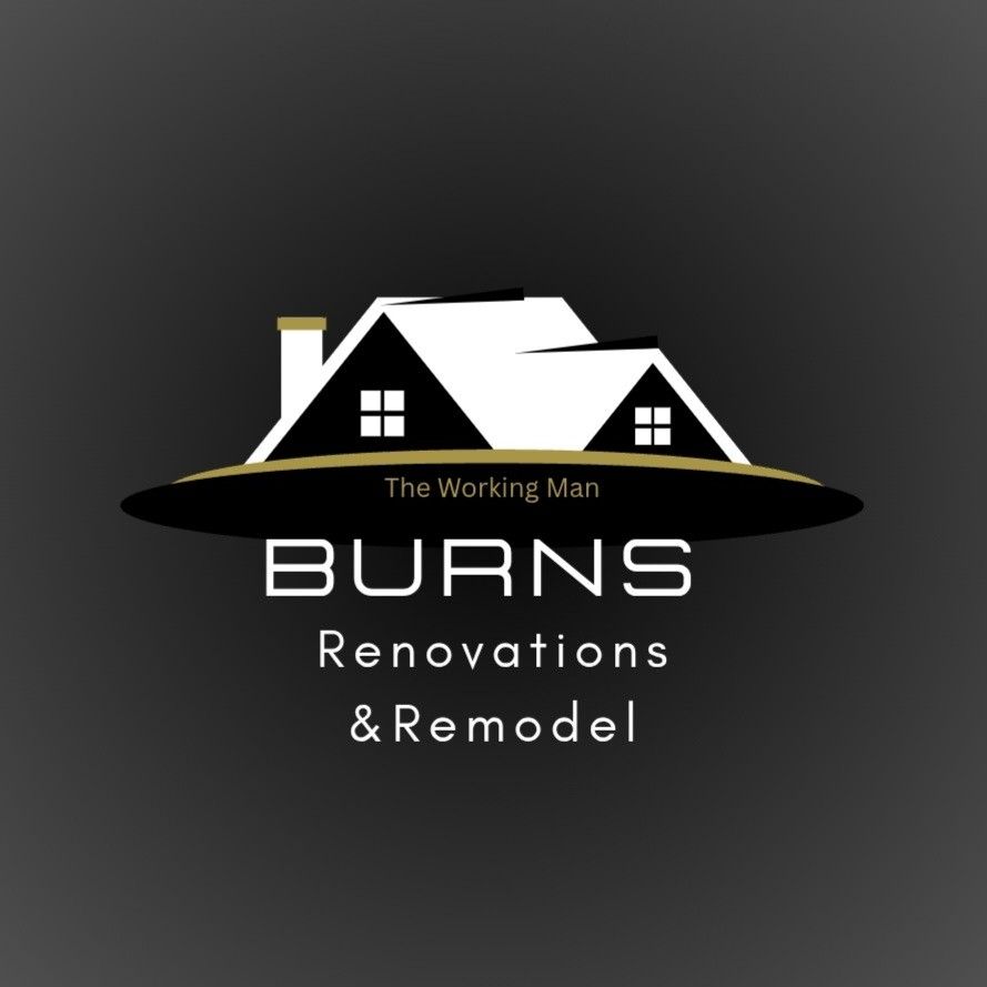 Burns Renovations&Remodel
