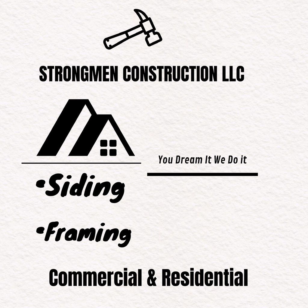 Strongmen construction LLC