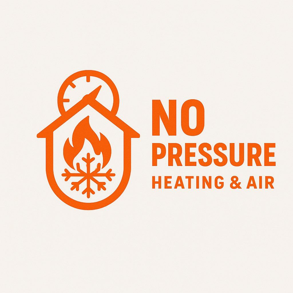 No Pressure Heating and Air