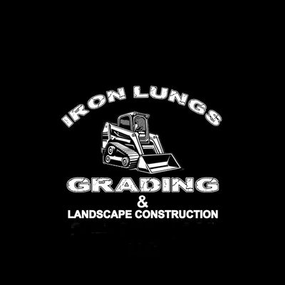 Avatar for Iron Lungs Grading and Landscape Construction LLC