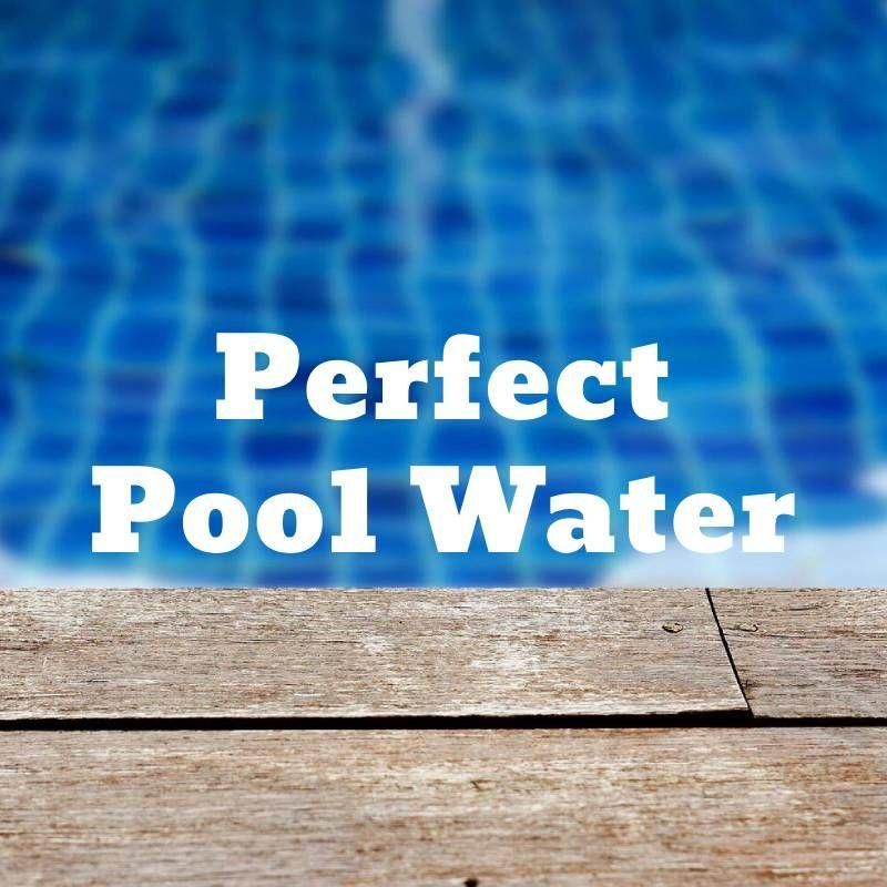 Perfect Pool Water