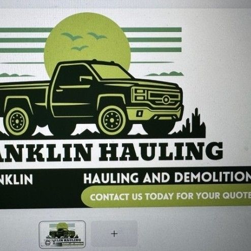 "Franklin Hauling" and Landscaping