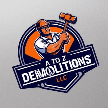 A TO Z DEMOLITIONS LLC