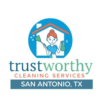 Trustworthy Cleaning Service - San Antonio