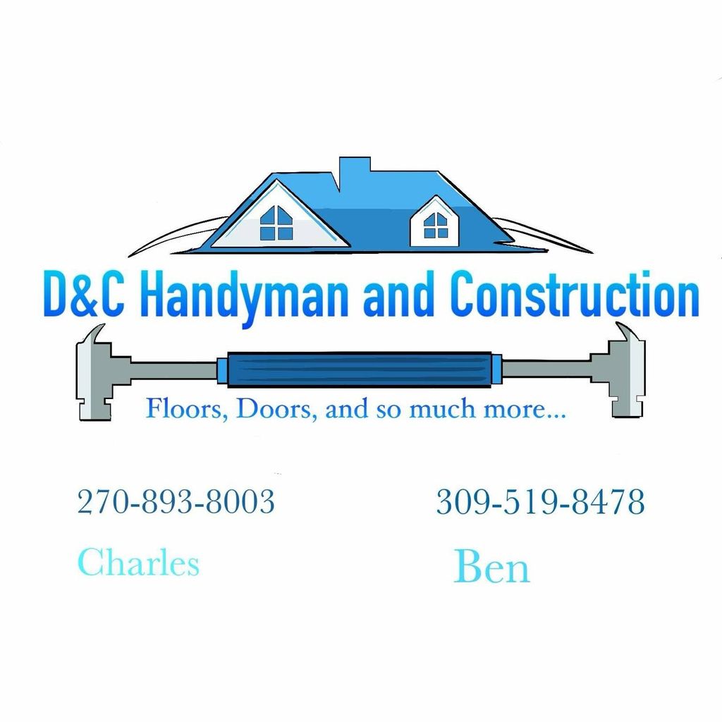 D&C handyman and Construction