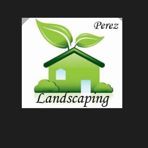 Perez landscaping Profile Picture