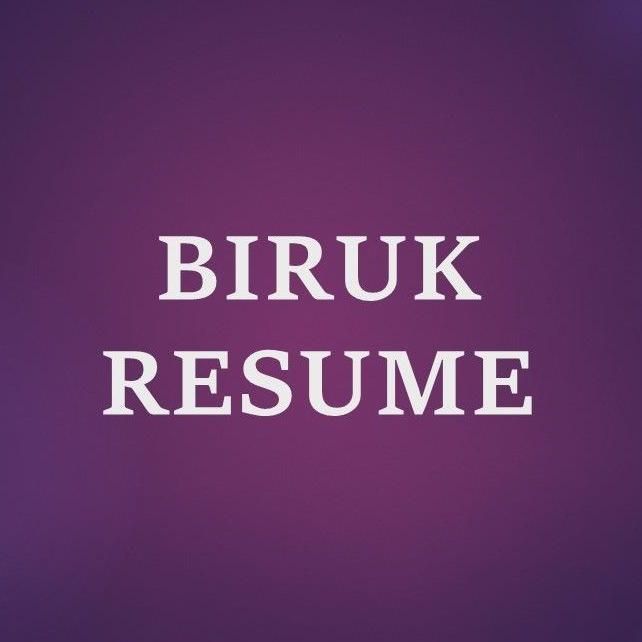 Biruk Resume Solutions