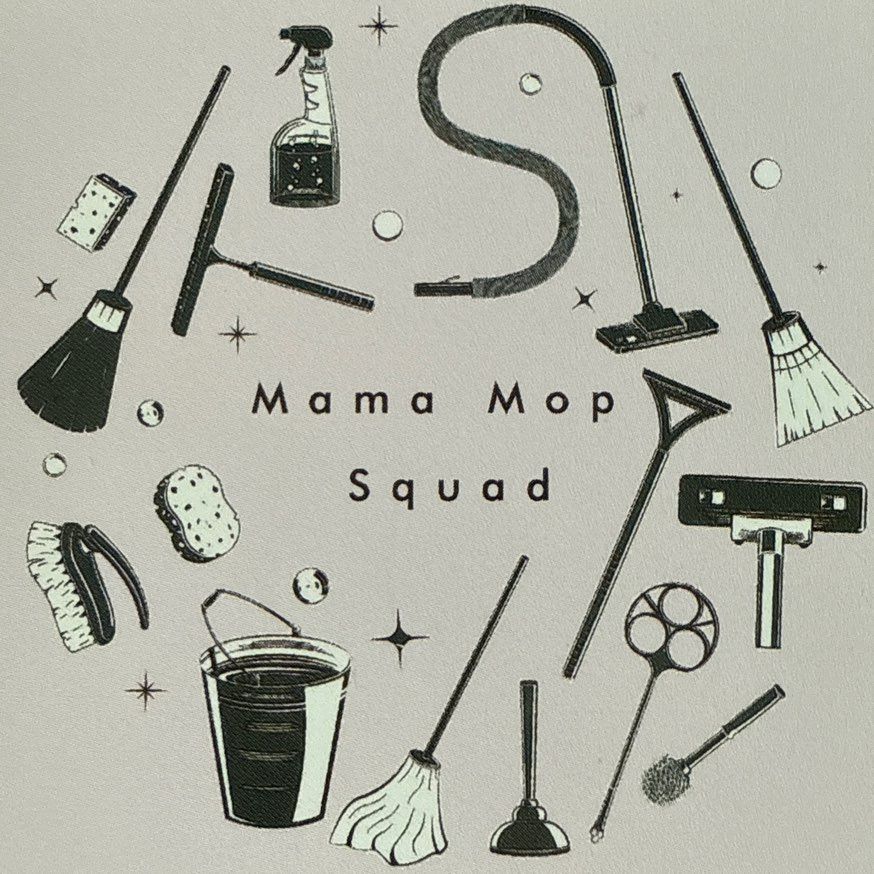 Mama Mop Squad