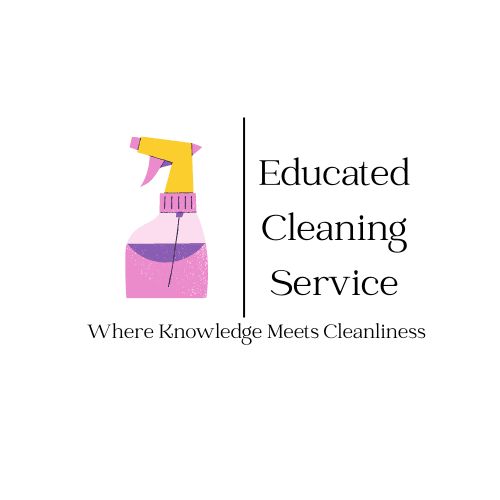 Educated Cleaning Service