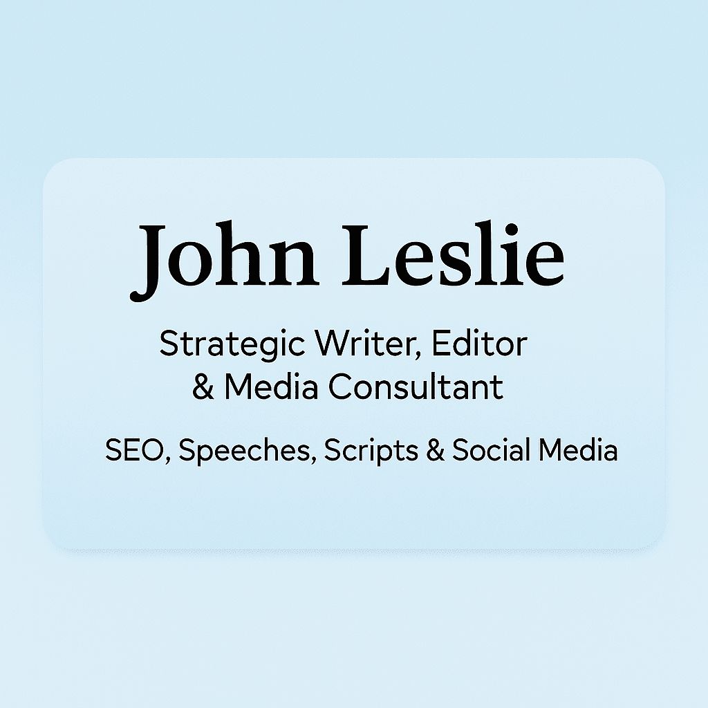 John Leslie Writing & Media Consultant