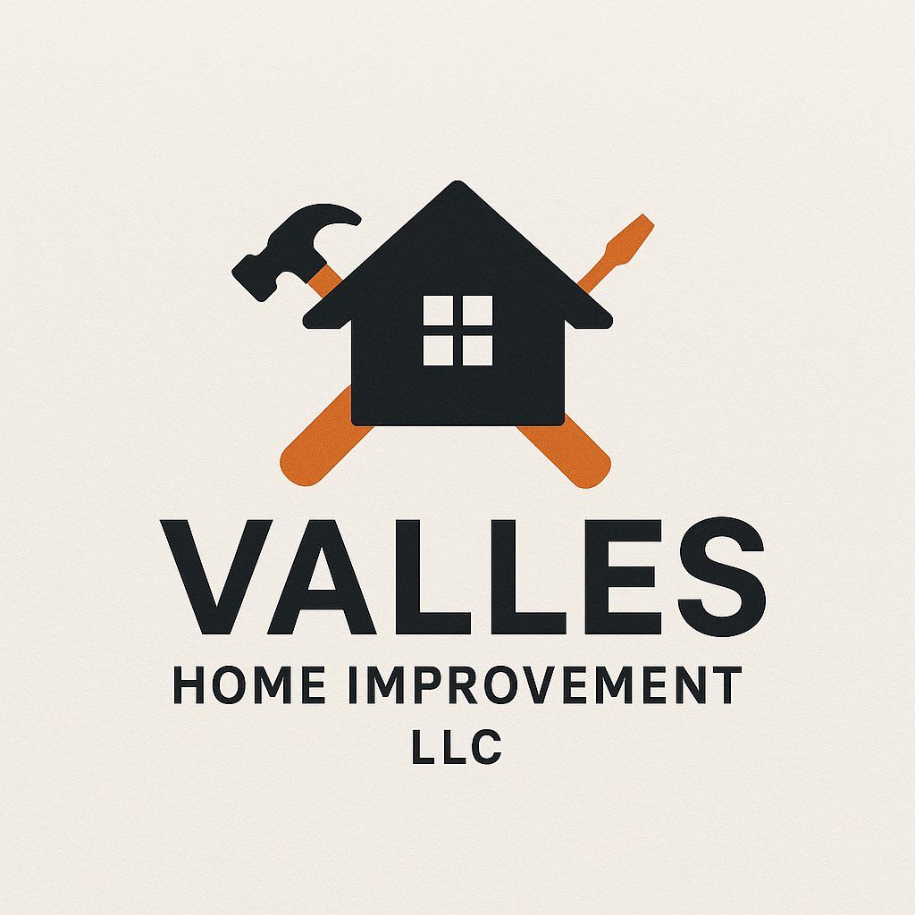 Valles home improvement LLC