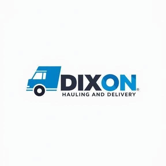 Dixon Hauling and Delivery