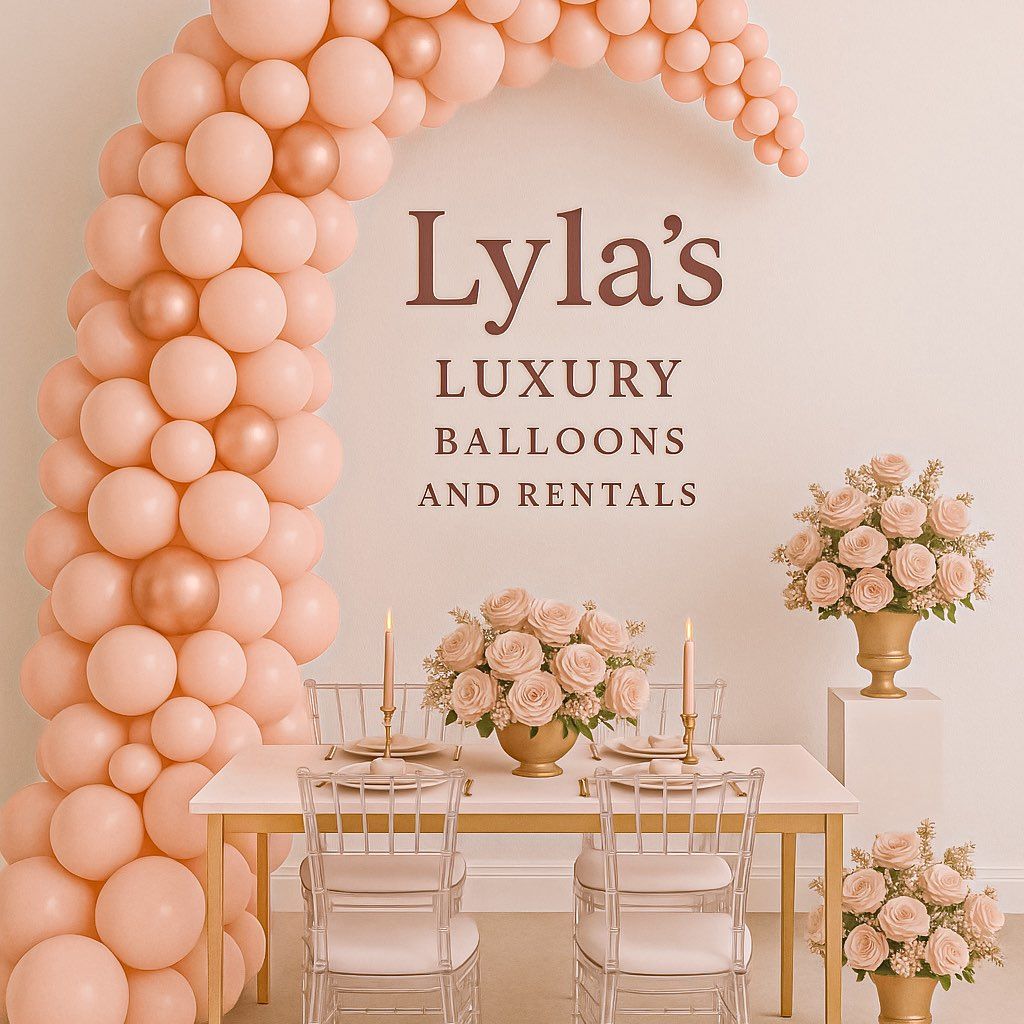 Lyla’s Luxury Balloons & Rentals