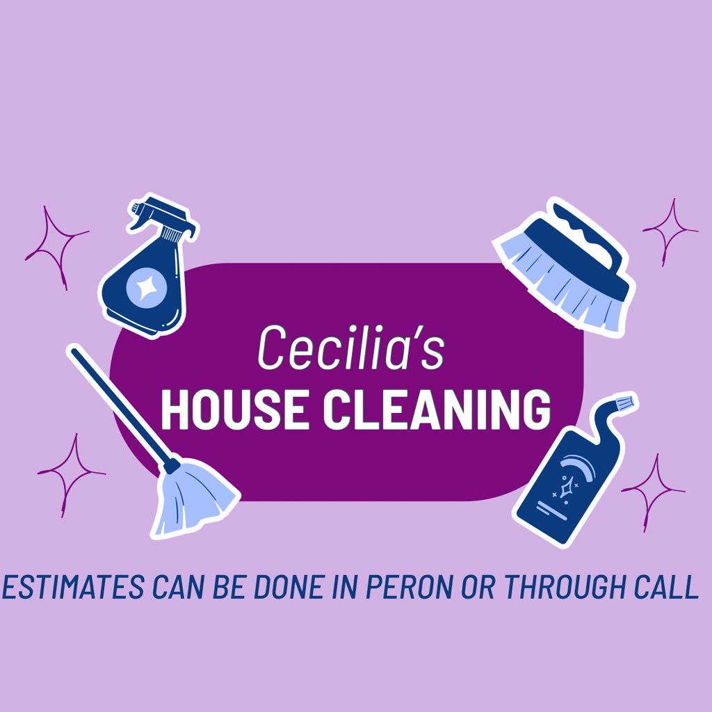 Cecilia’s house cleaning