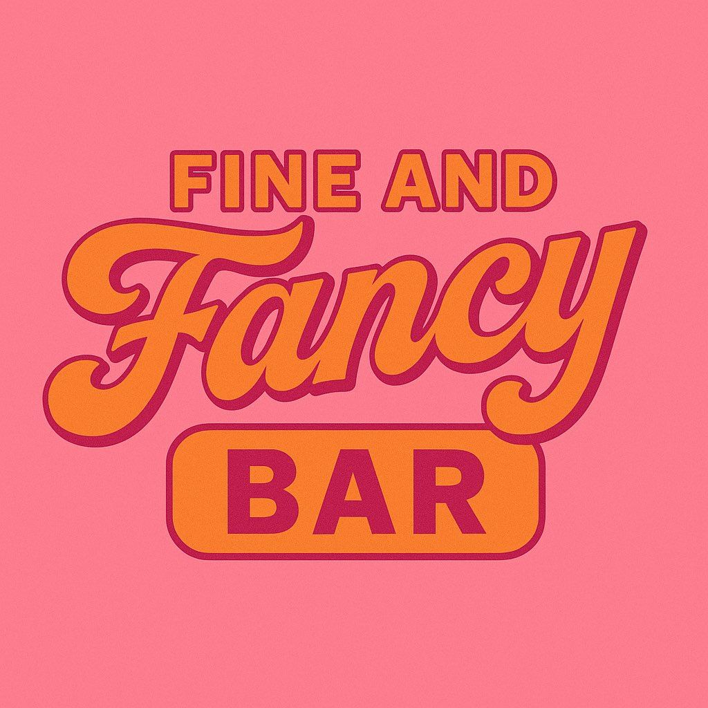 Fine and Fancy Bar