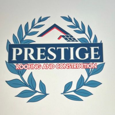 Avatar for Prestige Roofing&Contractors, LLC