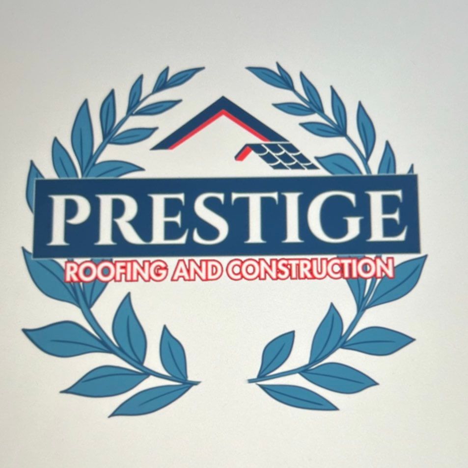 Prestige Roofing&Contractors, LLC