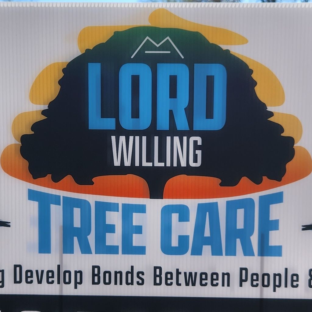 Lord Willing Tree Care