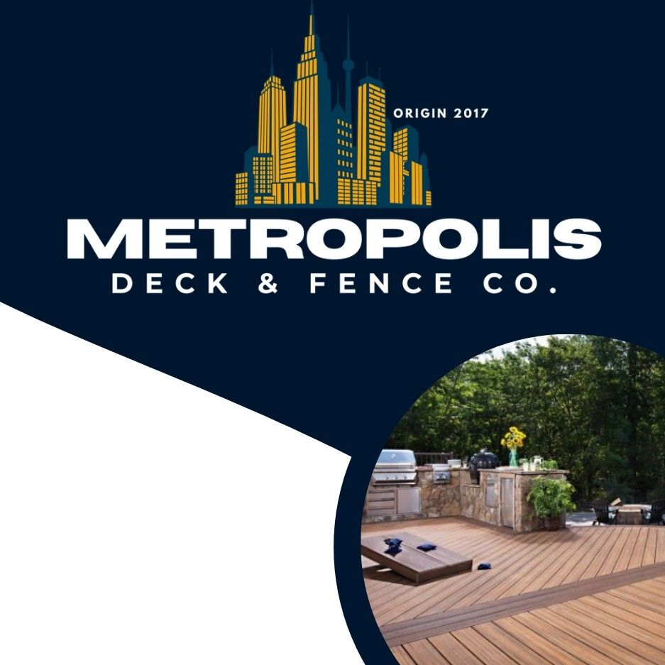 Metropolis Deck & Fence Co.