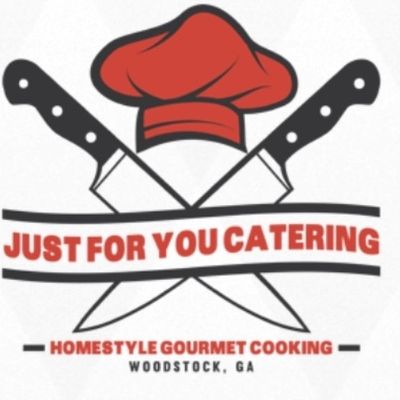 Avatar for Just For You Catering