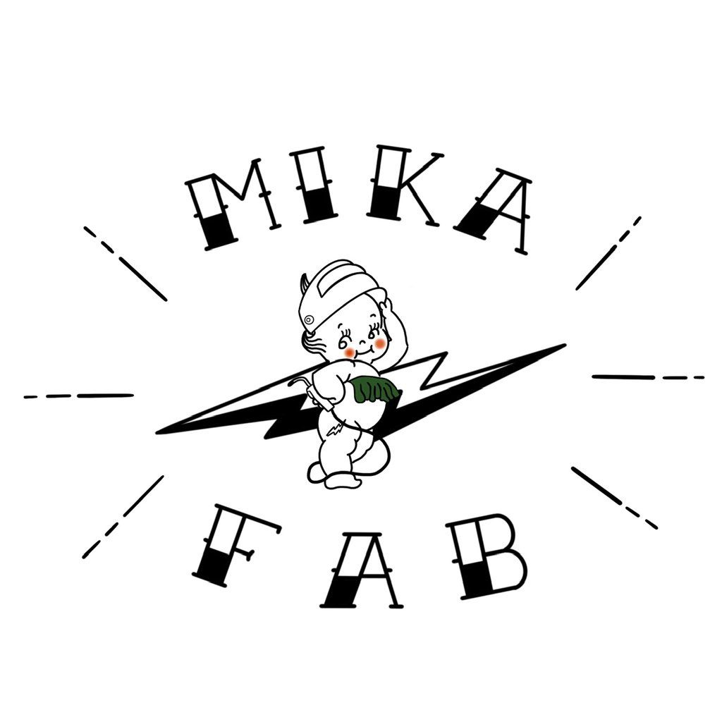 Mika Fabrications