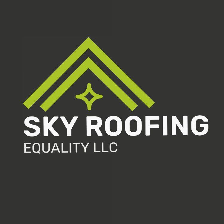 Sky Roofing Equality LLC