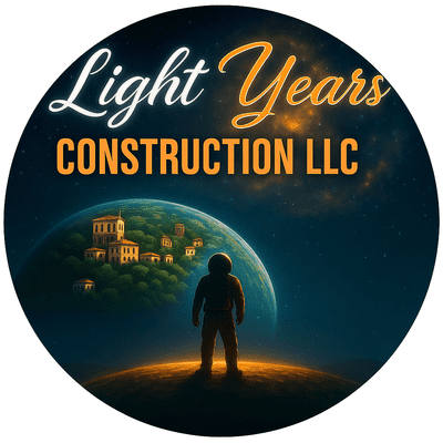Avatar for Light Years Construction LLC *Serious Inquiries*