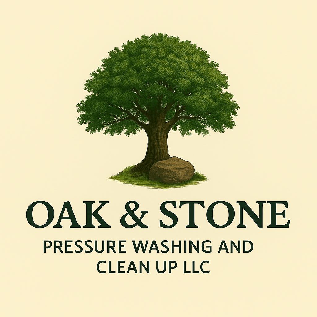 Oak & Stone pressure washing and Clean Ups LLC