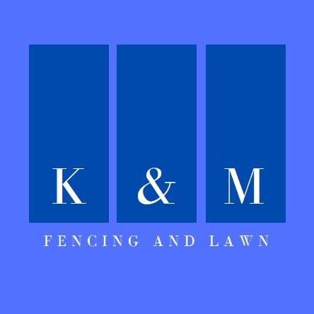 K&M Fencing and Lawn