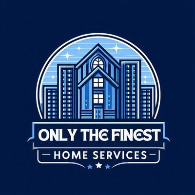 Avatar for Only The Finest Home Services