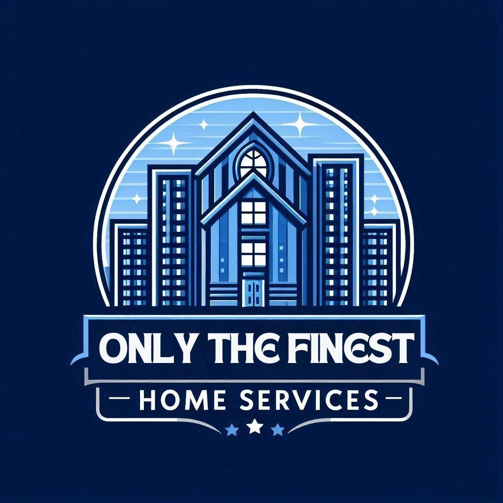 Only The Finest Home Services