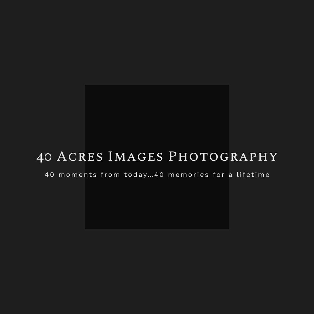 40 ACRES IMAGES PHOTOGRAPHY