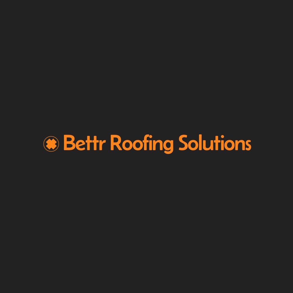 Bettr roofing solutions