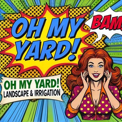 Avatar for OH MY YARD! Landscape & Irrigation