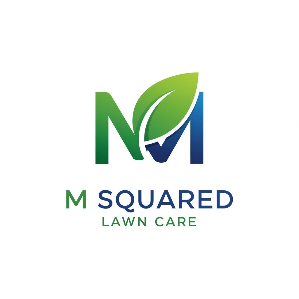 M Squared Lawn Care LLC