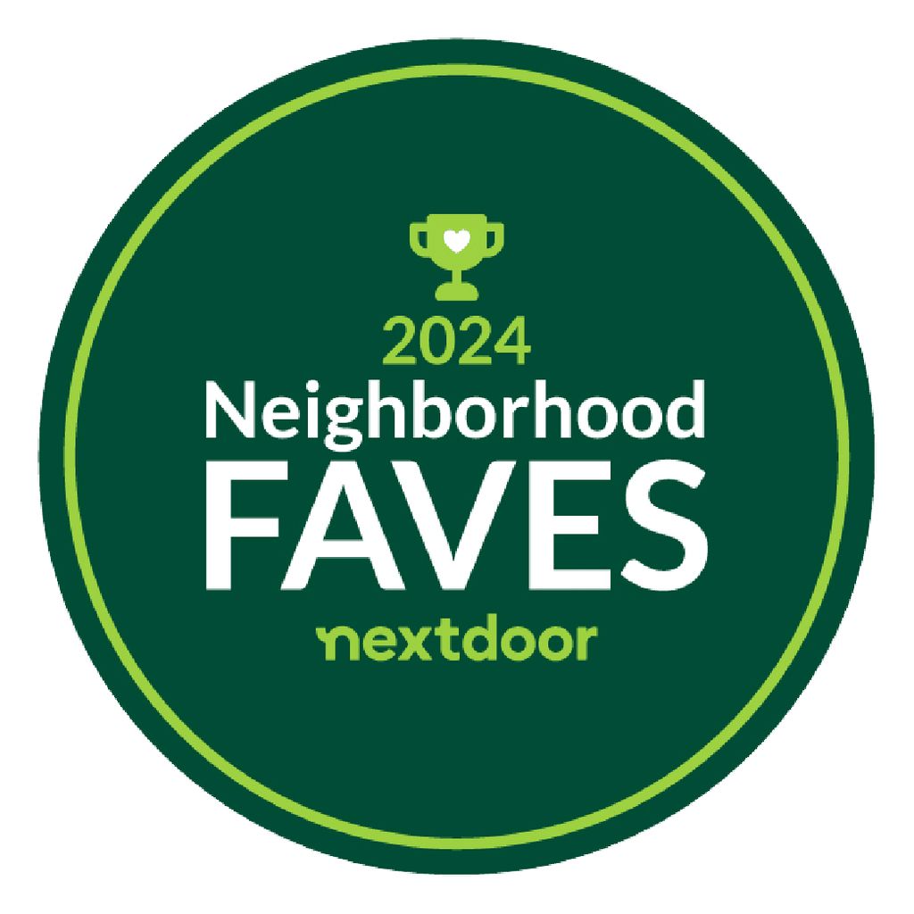 Rated 2024 Nextdoor Neighborhood Favorite!