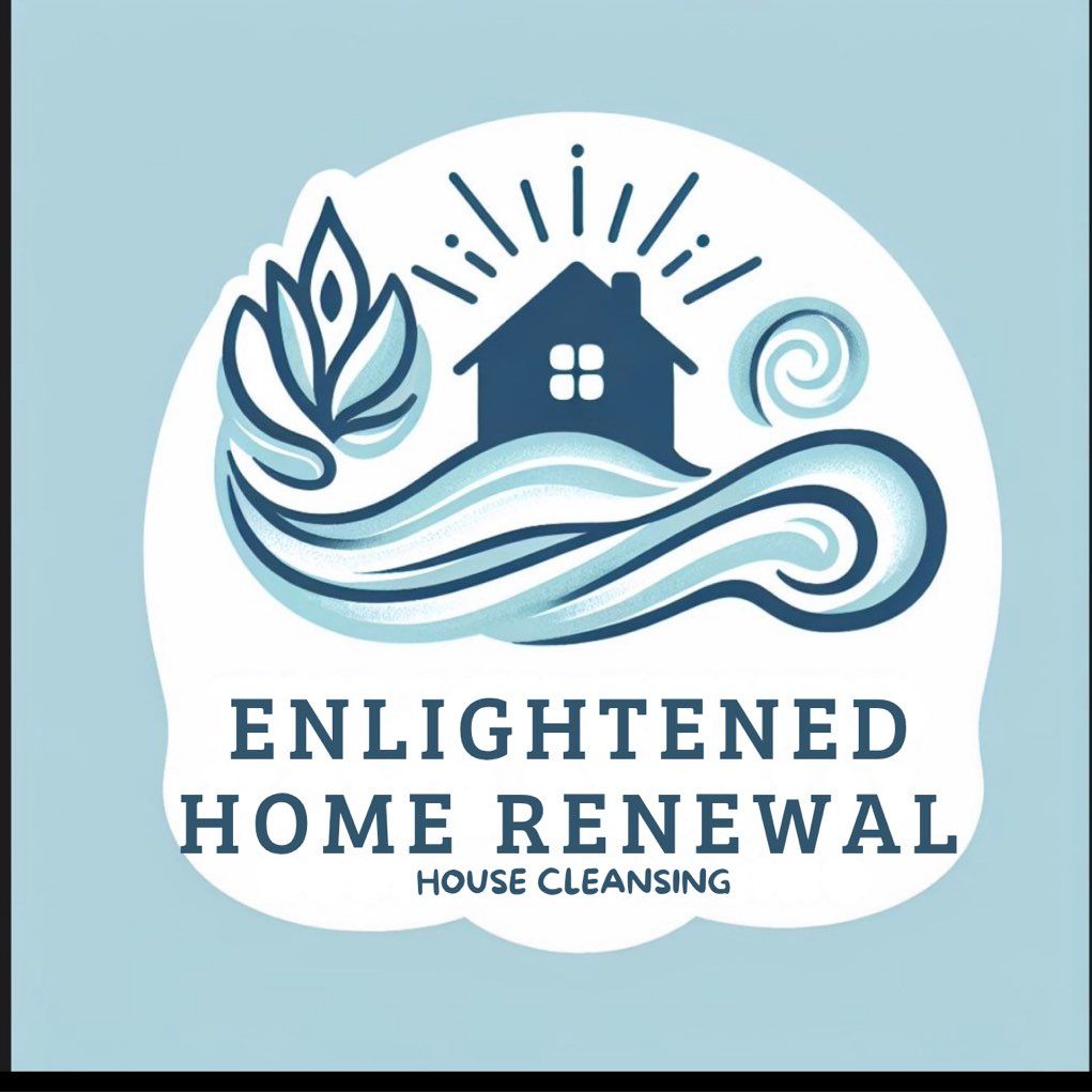 Enlightened Home Renewal House Cleaning