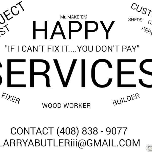 Mr. Make 'em Happy Handyman Services