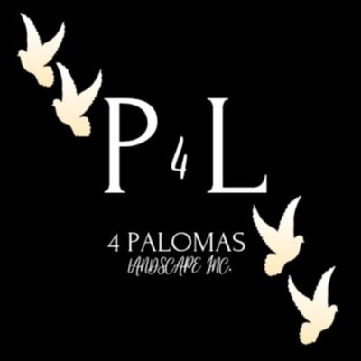 Avatar for 4 Palomas Landscape Inc.