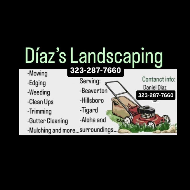 Diaz’s Landscaping🌿