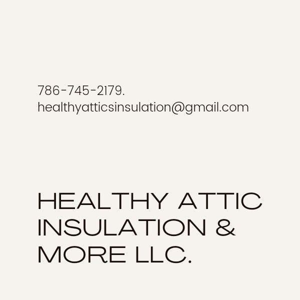 Healthy Attic Insulation & More LLC