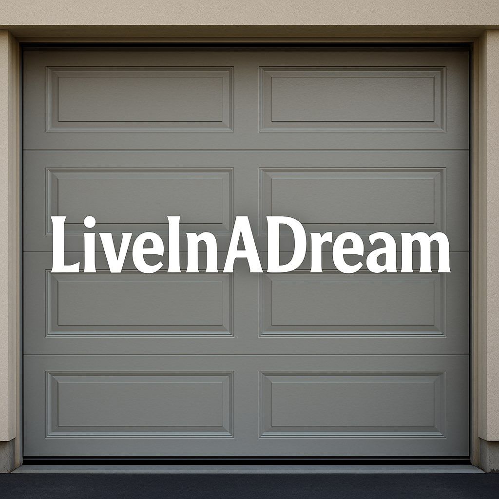 LiveinADream