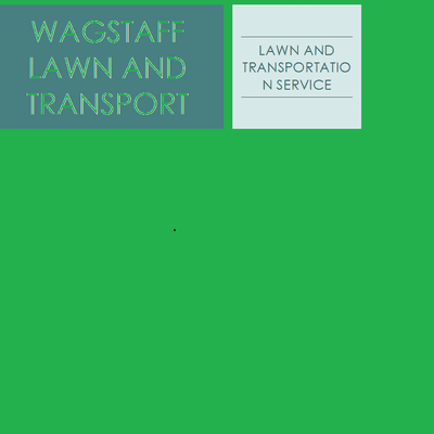 Avatar for Wagstaff Lawn and Transport Service LLC.