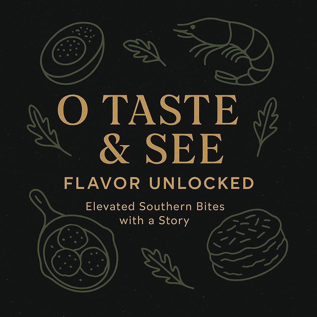 O Taste & See