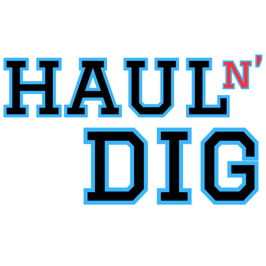 HAUL N' DIG