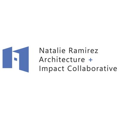 Avatar for Natalie Ramirez Architecture + Impact Collab.