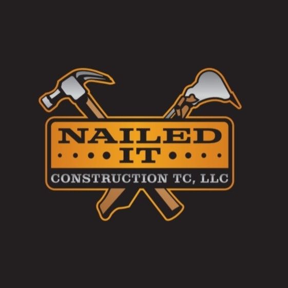 Nailed it construction TC LLC